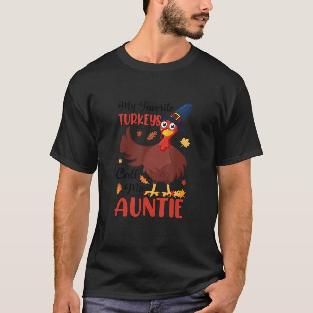 Camiseta My Favorite Turkeys Call Me Auntie Matching Thanks (Anverso)
