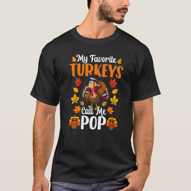 Camiseta My Favorite Turkeys Call Me Pop   Thanksgiving (Anverso)
