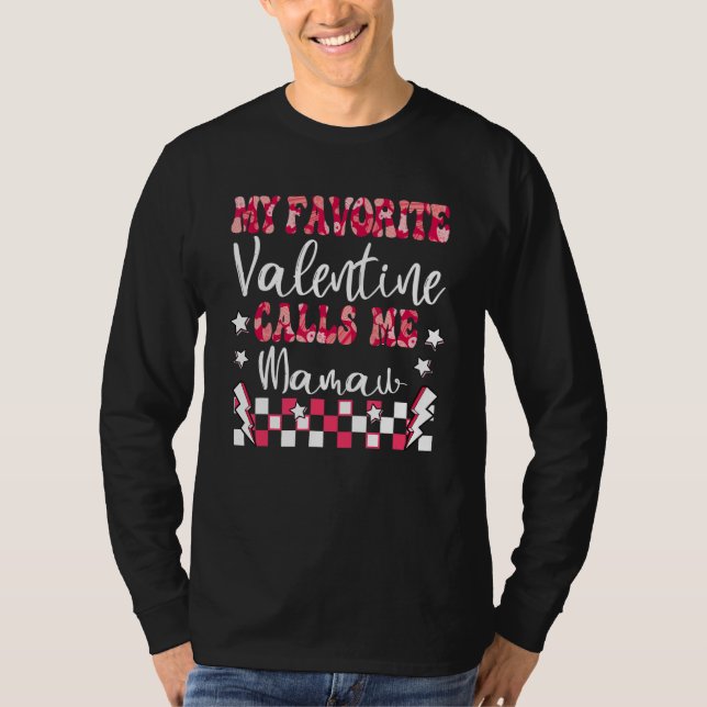 Camiseta My Favorite Valentine Calls Me Mamaw Valentine's D (Anverso)