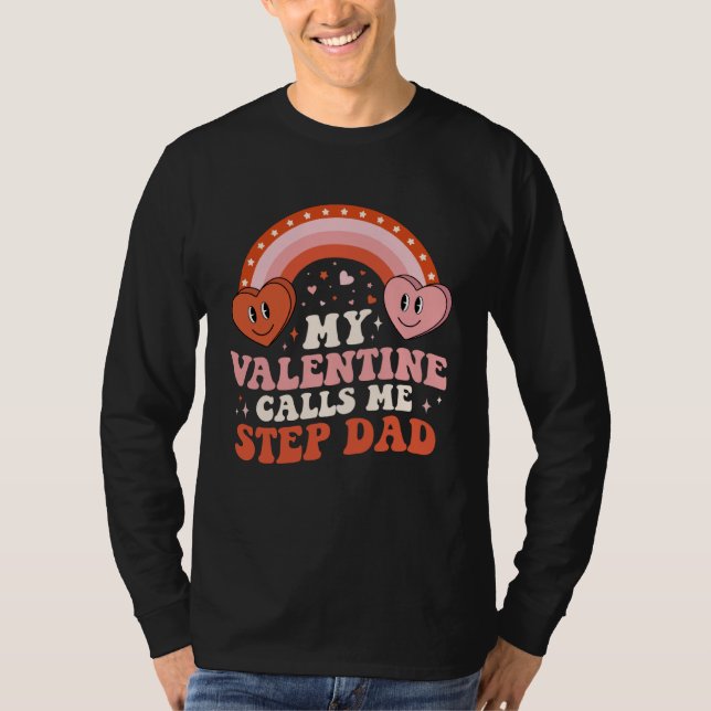 Camiseta My Favorite Valentine Calls Me Step Dad Valentines (Anverso)
