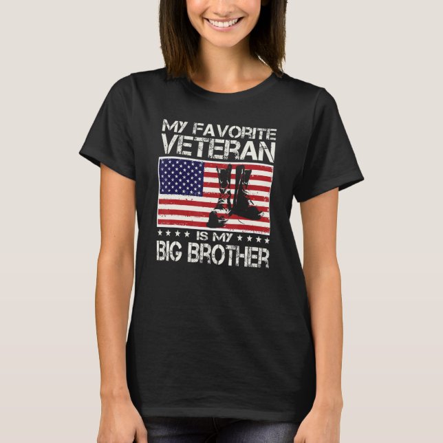 Camiseta My Favorite Veteran Is My Big Brother Us Flag Vete (Anverso)