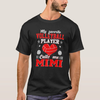 Camiseta My Favorite Volleyball Player Calls Me Mimi Mother