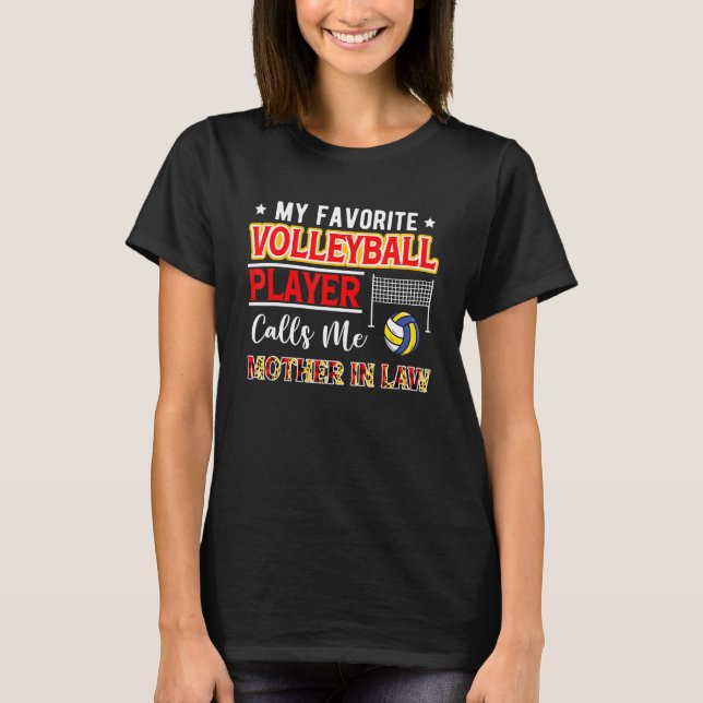 Camiseta My Favorite Volleyball Player Calls Me Mother In L (Anverso)
