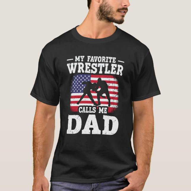 Camiseta My Favorite Wrestler Calls Me Dad US Flag Wrestlin (Anverso)