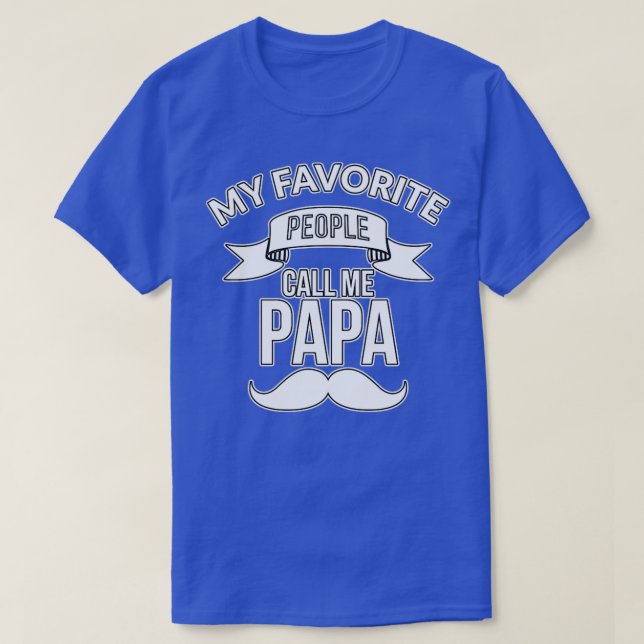 Camiseta My favourite people call me Papa  (Diseño del anverso)