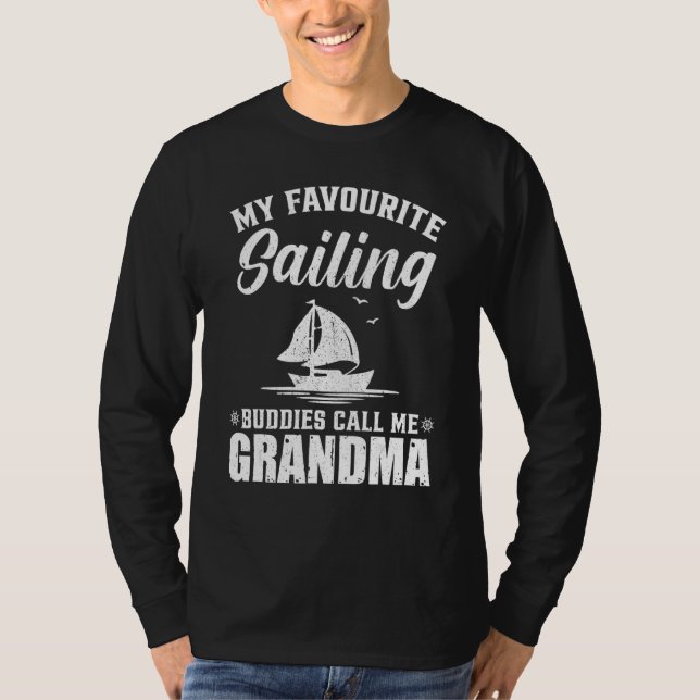 Camiseta My Favourite Sailing Buddies Call Me Grandma (Anverso)