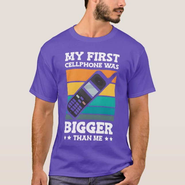 Camiseta My First Cellphone Was Bigger Retro Phone 90s fami (Anverso)