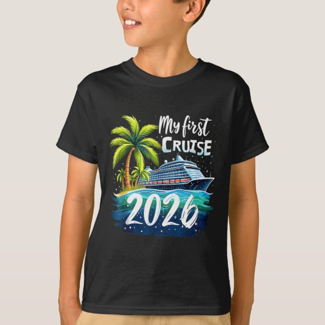Camiseta My First Cruise 2026 Funny First Time Cruise Vacat (Anverso)