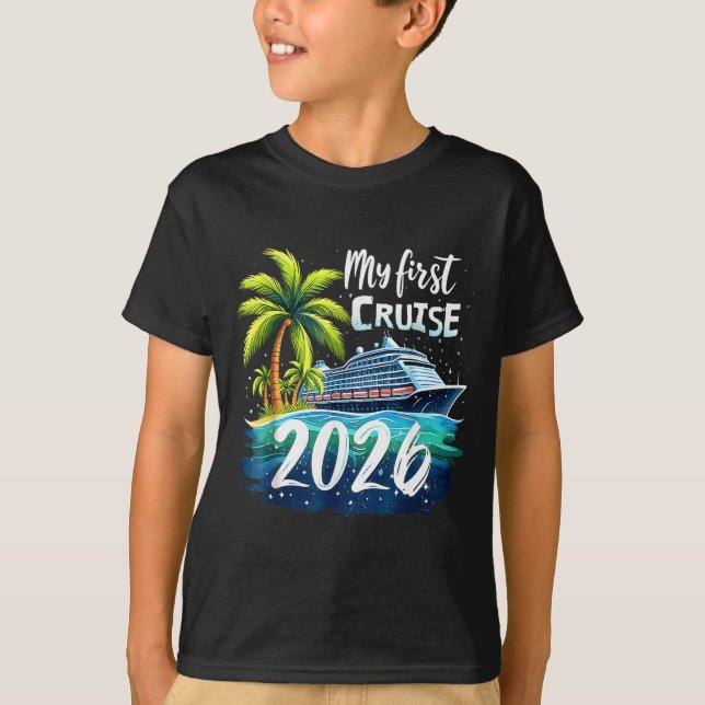 Camiseta My First Cruise 2026 Funny First Time Cruise Vacat (Anverso)