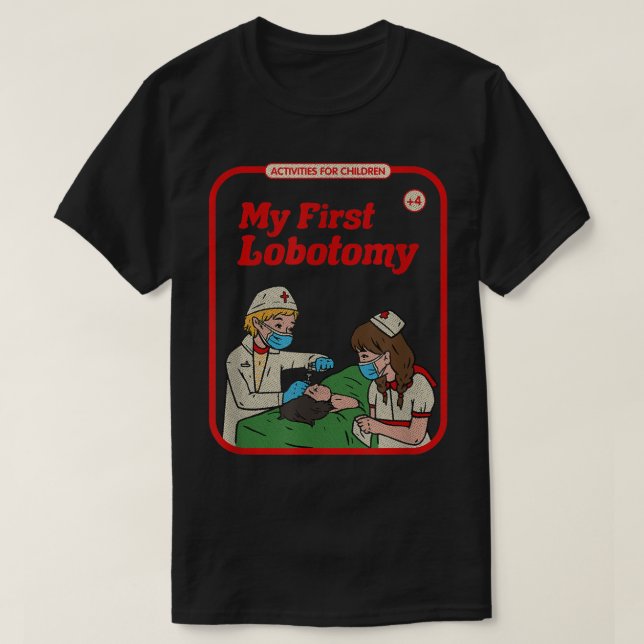 Camiseta My First Lobotomy Horror Goth Occult Childgame  (Diseño del anverso)