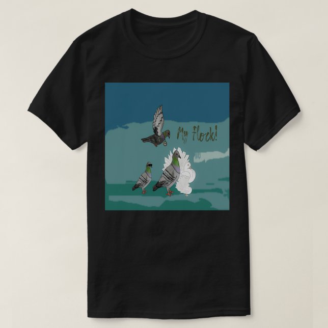 Camiseta My Flock Pigeon Flock (Diseño del anverso)