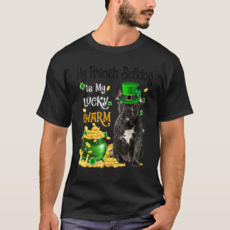 Camiseta My French Bulldog Is My Lucky Charm Cute Dog Patri
