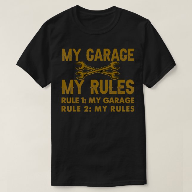 Camiseta My Garage  My Rules  Funny Workshop  (Diseño del anverso)