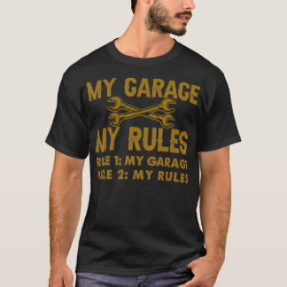 Camiseta My Garage My Rules Funny Workshop