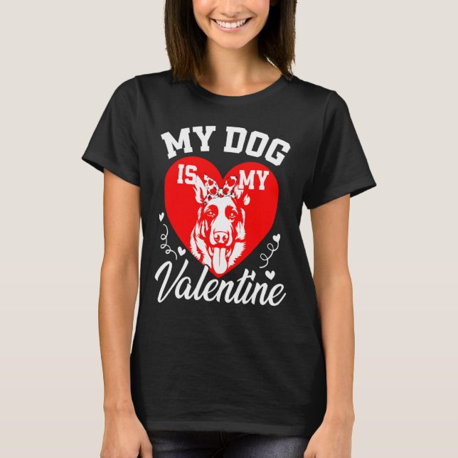 Camiseta My German Shepherd Is My Valentine Dog Lover Valen (Anverso)