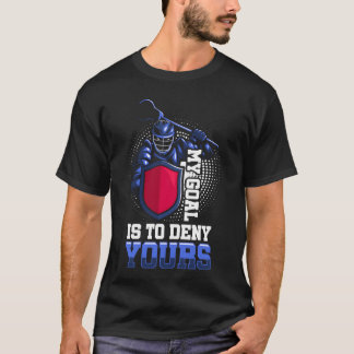 Camiseta My Goal Is to Deny Yoursemplar Knight Sports girl
