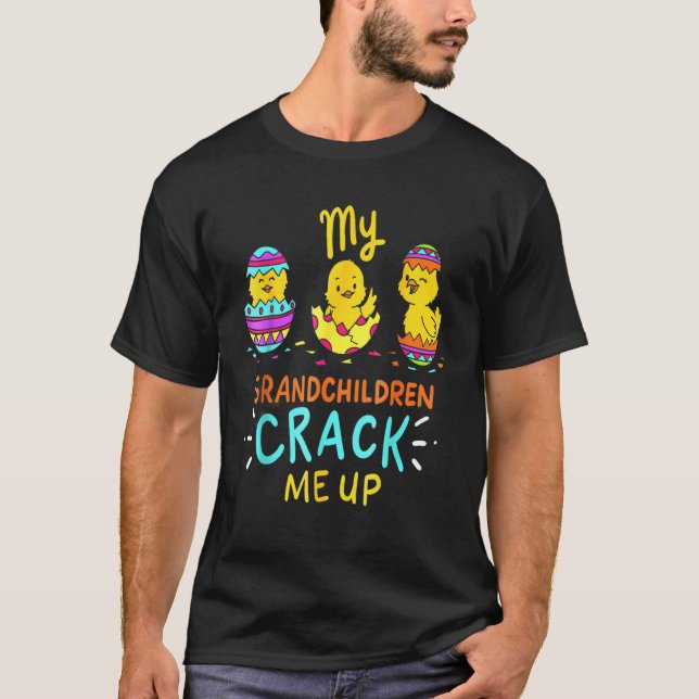 Camiseta My Grandchildren Crack Me Up Cute Easter Day (Anverso)