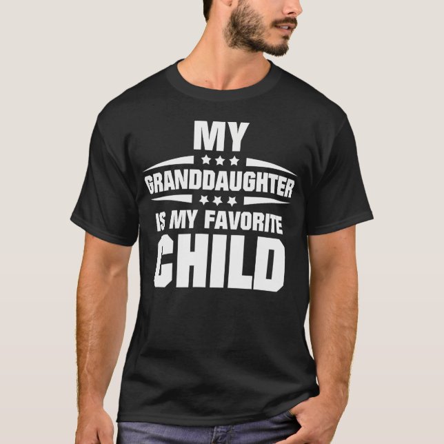 Camiseta My Granddaughter Is My Favorite Child (Anverso)
