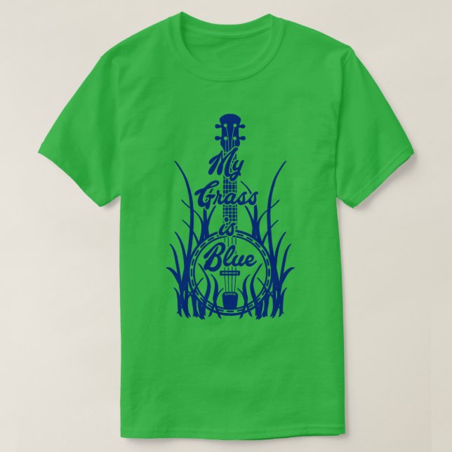 Camiseta My Grass es Blue Bluegrass Lover Banjo Blue (Diseño del anverso)