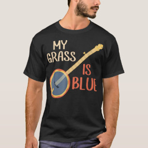 Camiseta My Grass Is Blue Bluegrass Music Banjo Player