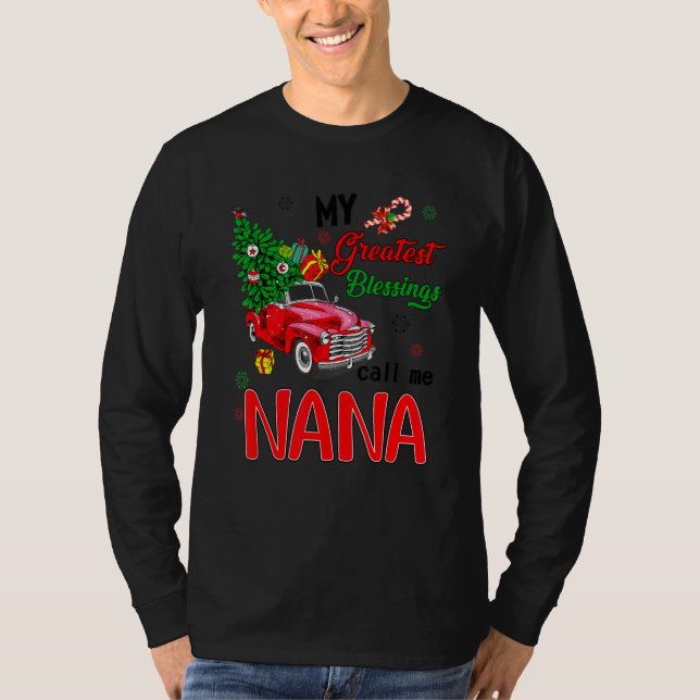 Camiseta My Greatest Blessing Call Me Nana Grammy Christmas (Anverso)
