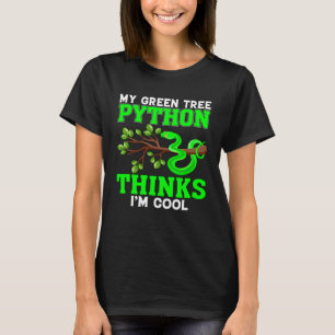 Camiseta My Green Tree Python piensa que soy Guay diciendo 