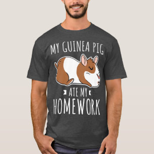 Camiseta My guinea pig ate my homework Gifts for a Guinea P