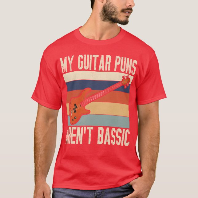 Camiseta My Guitar S Aren t Bassic Guitar Player funny (Anverso)