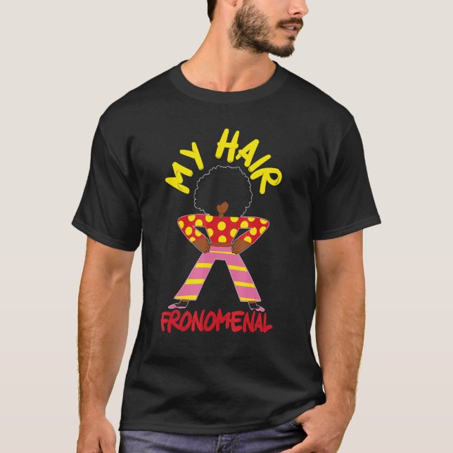Camiseta My Hair Fronemal Afrocentric Black Pride Afro Hair (Anverso)