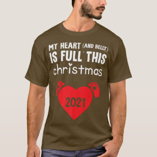 Camiseta My Heart And Belly Is Full This Christmas Pregnanc