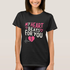 Camiseta My heart beats with love for you