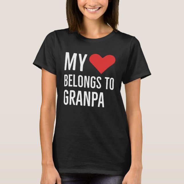 Camiseta My heart belongs to grandpa anniversary quote 2022 (Anverso)