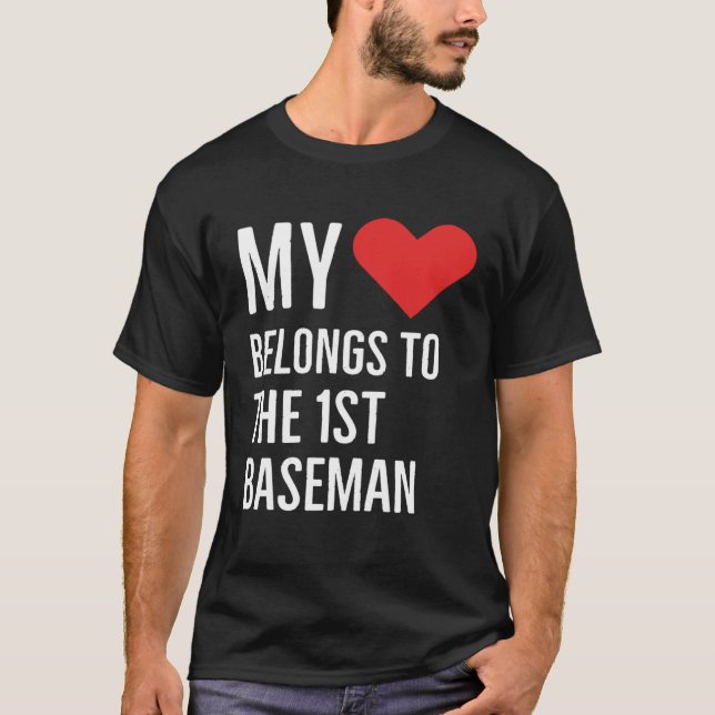 Camiseta My heart belongs to the 1st baseman anniversary qu (Anverso)