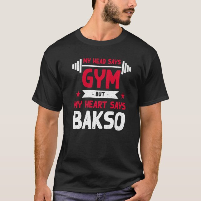 Camiseta My Heart dice que Bakso ejerció el humor (Anverso)