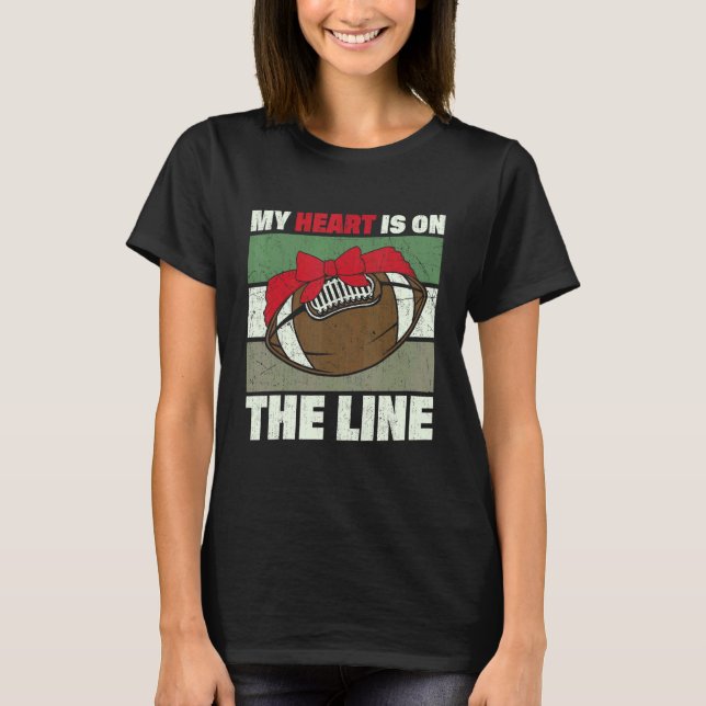 Camiseta My Heart Is On The Line Offensive Lineman Retro Vi (Anverso)