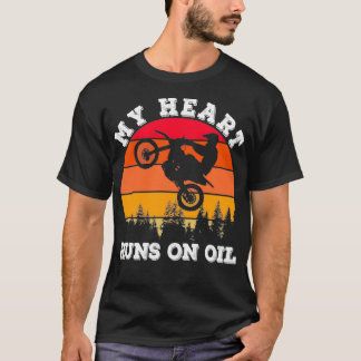 Camiseta My Heart Runs On Oil Dirt Bike Vintage