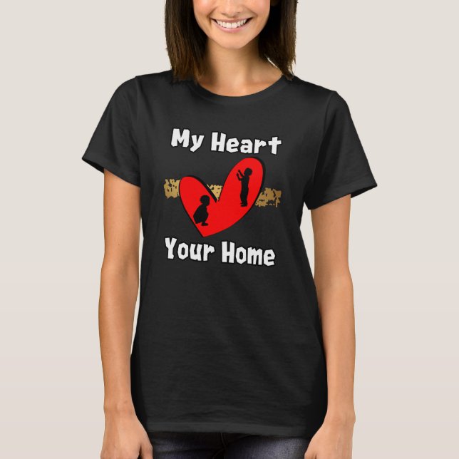 Camiseta My Heart, Your Home (Anverso)