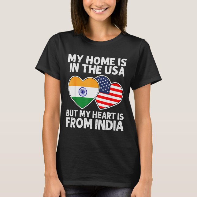 Camiseta My Home Usa My Heart India Indian American Pride F (Anverso)