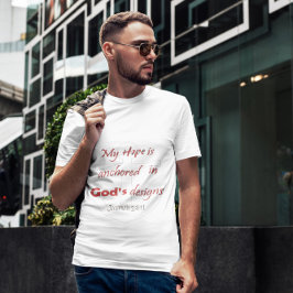 Camiseta My Hope is Anchored in God's Design T-Shirt