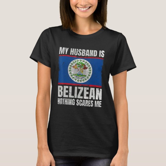 Camiseta My Husband is Belizean Flag for Wife Belize Belize (Anverso)