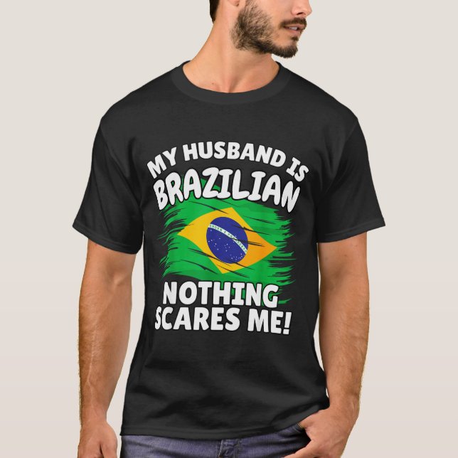 Camiseta My Husband Is Brazilian Funny Brazil Flag Gift For (Anverso)
