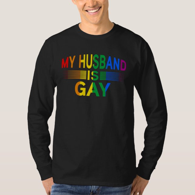 Camiseta my Husband is gay Month Human Rights Proud Ally Qu (Anverso)