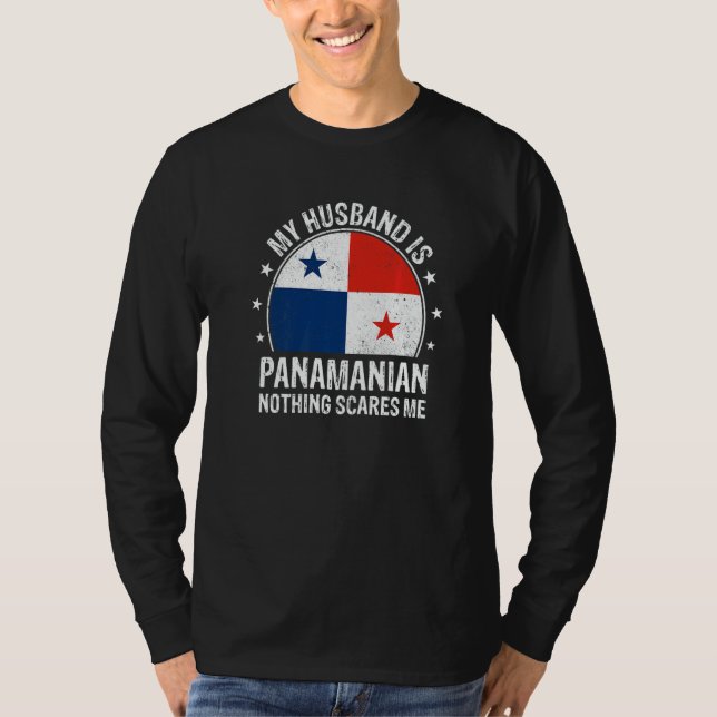 Camiseta My Husband Is Panamanian Nothing Scares Me Panama  (Anverso)