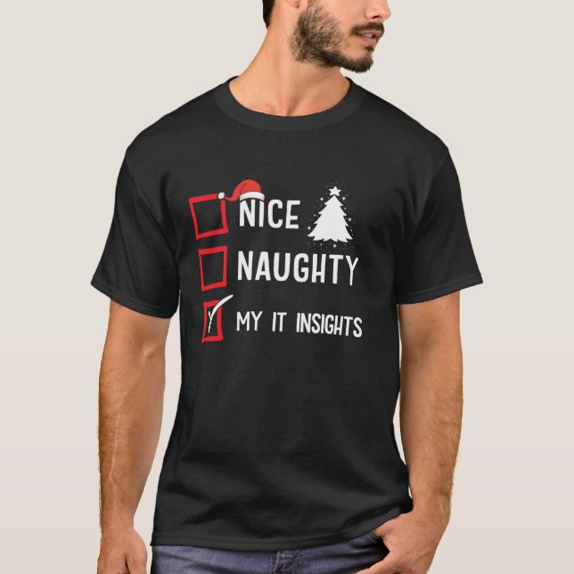 Camiseta My IT Insight Nice Naughty Christmas It Manager Pr (Anverso)