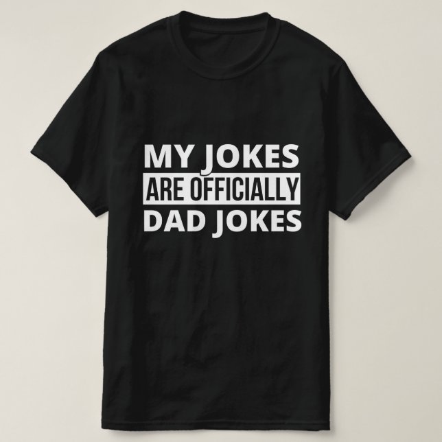 Camiseta my jokes are dad jokes (Diseño del anverso)