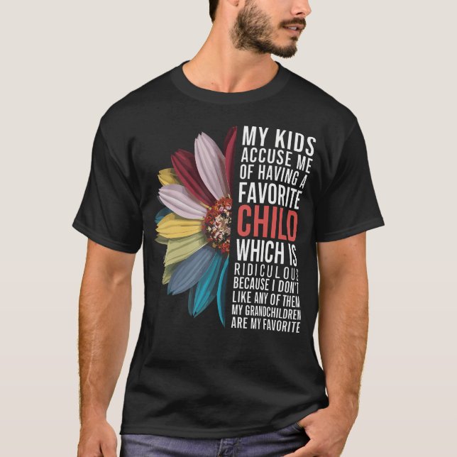 Camiseta My Kids Accuse Me Of Having A Favorite Child My Gr (Anverso)
