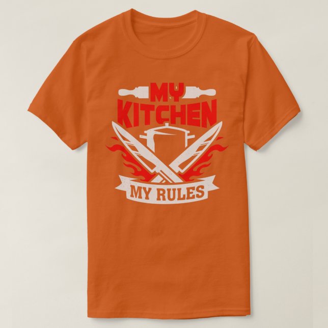 Camiseta My Kitchen My Rules  (Diseño del anverso)