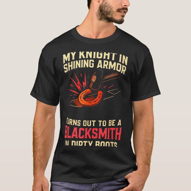 Camiseta My Knight In Shining Funny Blacksmith Wife Women F (Anverso)