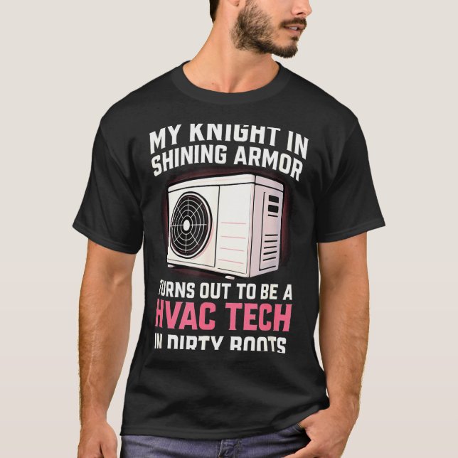 Camiseta My Knight In Shining Funny Hvac Tech Wife Women Gi (Anverso)