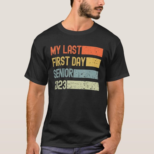 Camiseta My Last First Day Senior 2023 Back To School Retro (Anverso)